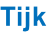 Tijk